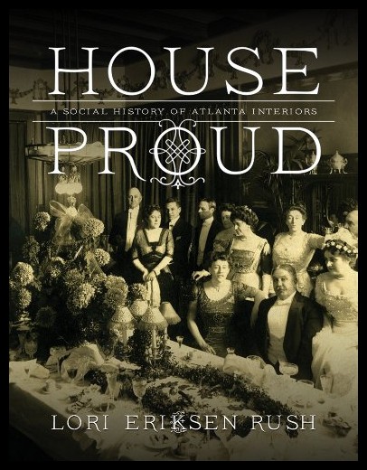 【预售】house proud: a social history of atlanta interior