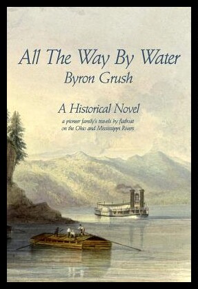 【预售】All the Way by Water: A Pioneer Family