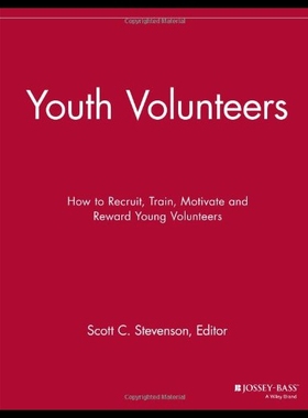 【预售】Youth Volunteers: How to Recruit, Train, Motivate