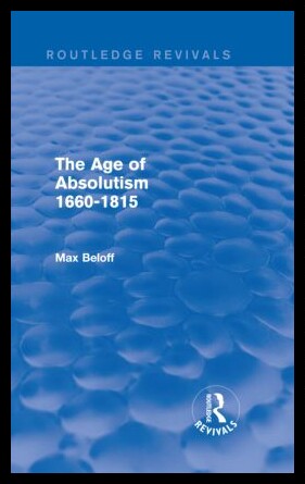 【预售】The Age of Absolutism (Routledge Reviv
