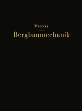 【预订】Bergbaumechanik: Lehrbuch Fur Bergm ...