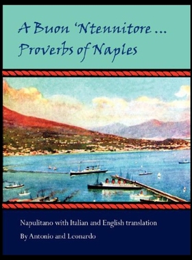 【预售】A Buon 'Ntennitore ... Proverbs of Naples