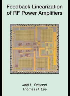 【预售】Feedback Linearization of RF Power Amplifiers