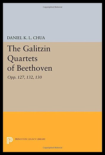 【预售】The Galitzin Quartets of Beethoven: Opp. 127, 132
