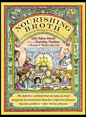 【预售】Nourishing Broth: An Old-Fashioned Remedy for the