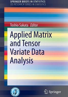 【预订】Applied Matrix and Tensor Variate Da...