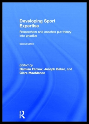 【预售】Developing Sport Expertise: Researchers and Coach