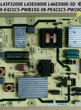 TCL L43E5000E 电源板 40-E421C5-PWB1XG 08-PE421C5-PW200A