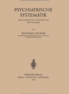 【预订】Psychiatrische Systematik: Ihre Entw...