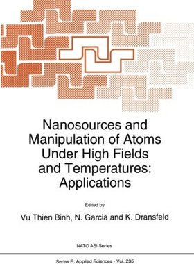 【预订】Nanosources and Manipulation of Atom...