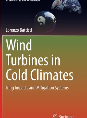 【预订】Wind Turbines in Cold Climates: Icin...