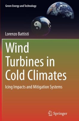 【预订】Wind Turbines in Cold Climates: Icin...