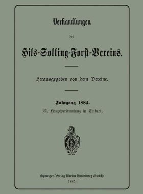 【预订】Verhandlungen Des Hils-Solling-Forst...