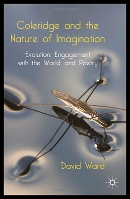 【预售】Coleridge and the Nature of Imaginatio