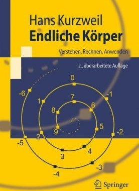 【预售】Endliche Korper: Verstehen, Rechnen,...