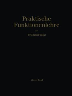 【预订】Praktische Funktionenlehre: Vierter ...
