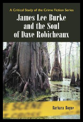 【预售】James Lee Burke and the Soul of Dave Robicheaux