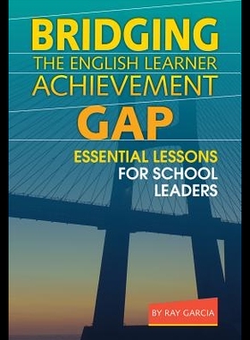 【预售】Bridging the English Learner Achieveme