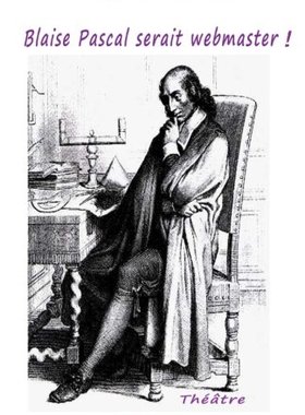 【预售】Blaise Pascal Serait Webmaster!