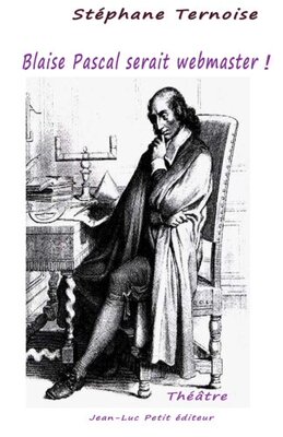 【预售】Blaise Pascal Serait Webmaster!