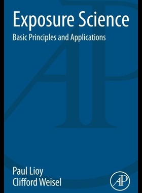 【预售】Exposure Science: Basic Principles and Applicatio