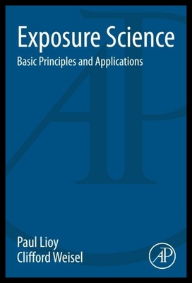 【预售】Exposure Science: Basic Principles and Applicatio