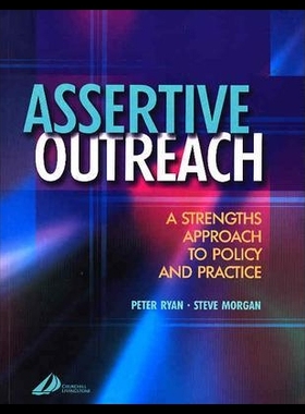 【预售】Assertive Outreach: A Strengths Approach to Pol