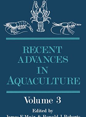 【预订】Recent Advances in Aquaculture: Volume 3
