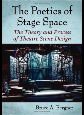 【预售】The Poetics of Stage Space: The Theory and Proces