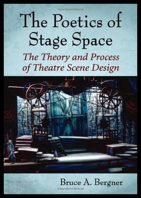 【预售】The Poetics of Stage Space: The Theory and Proces