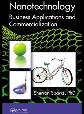 【预售】Nanotechnology: Business Applications and Commerc