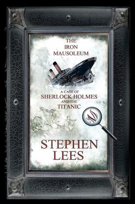 【预售】The Iron Mausoleum: A Case of Sherlock Holmes and