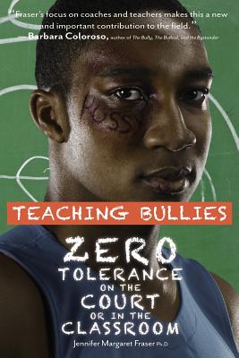 【预售】Teaching Bullies: Zero Tolerance in ...