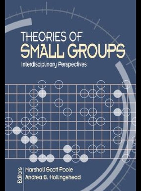 【预售】Theories of Small Groups: Interdisciplinary Persp