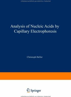 【预售】Analysis of Nucleic Acids by Capillary Electro...