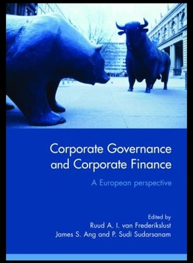 【预售】Corporate Governance and Corporate Finance: A E