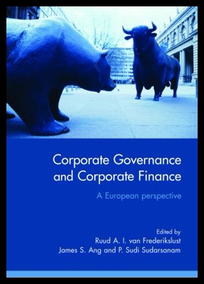 【预售】Corporate Governance and Corporate Finance: A E