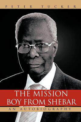 【预售】The Mission Boy from Shebar: An Autobiography