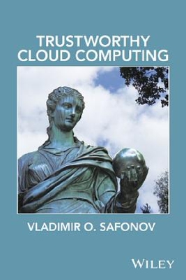 【预订】Trustworthy Cloud Computing
