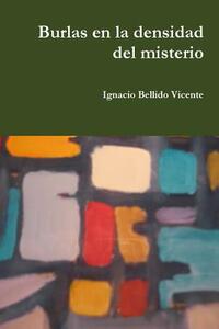 【预售】Burlas En La Densidad del Misterio