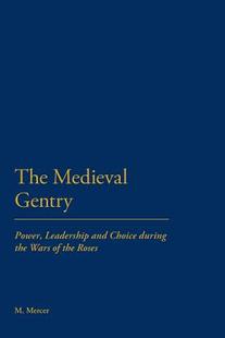 Medieval Gentry Power and The Leadership Choice... 预售