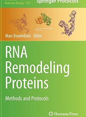 【预订】RNA Remodeling Proteins