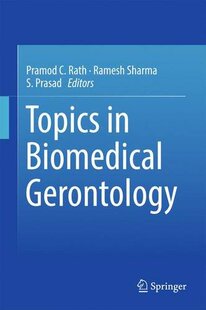 【预订】Topics in Biomedical Gerontology