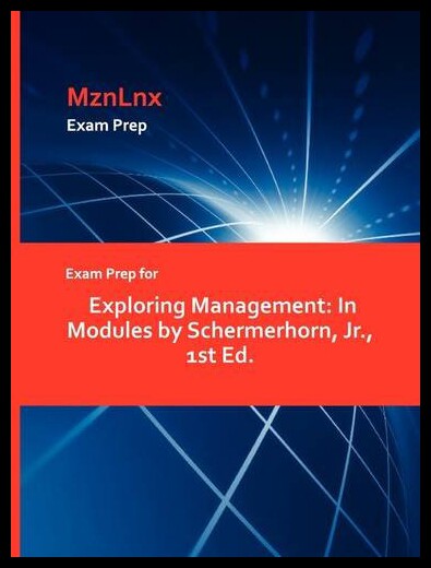 【预售】Exam Prep for Exploring Management: In Modules by