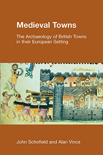 【预售】Medieval Towns: The Archaeology of British Tow...
