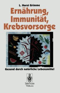 【预订】Ernahrung, Immunitat, Krebsvorsorge:...