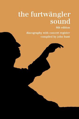 【预售】The Furtwangler Sound. Discography and Concert...