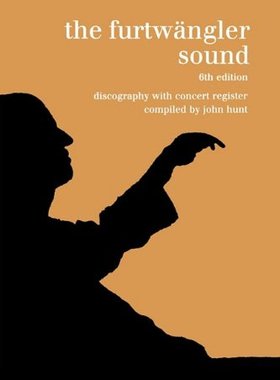 【预售】The Furtwangler Sound. Discography and Concert...