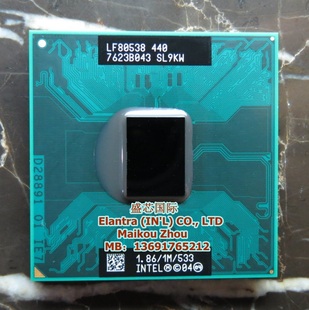 正式 943芯片组 1.86G 940 笔记本CPU 版 SL9KW 533 CM440 赛扬