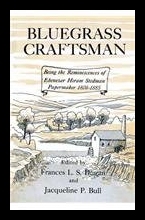 【预售】Bluegrass Craftsman: Being the Reminiscences of E